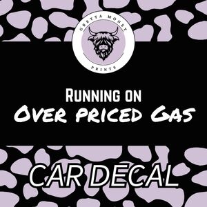 Running on Overpriced Gas Car Decal